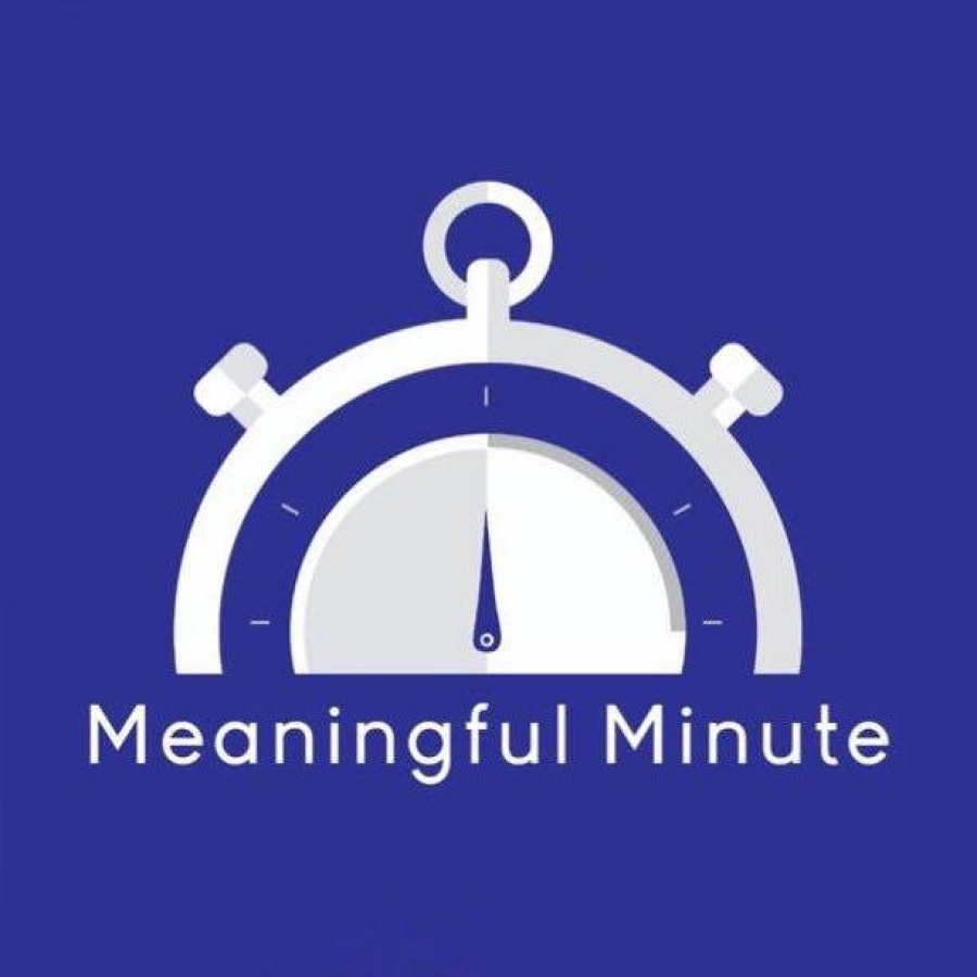 Meaningful Minute