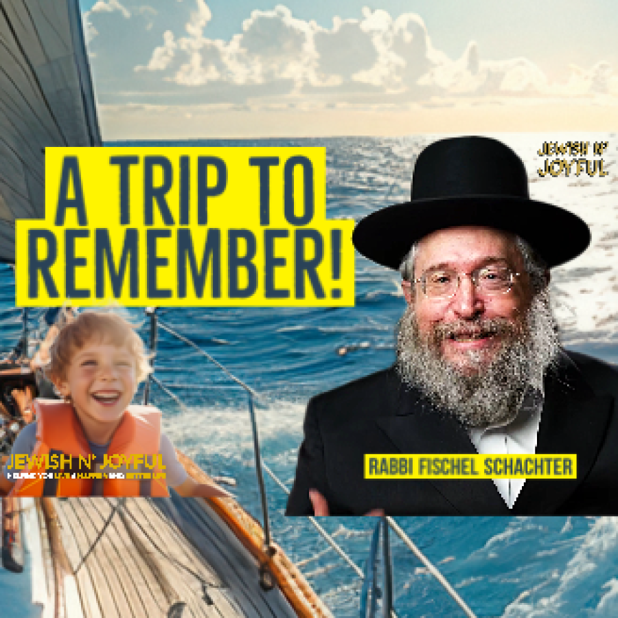 The Trip that Changed My Life! (Feat. R’ Fischel Schachter)