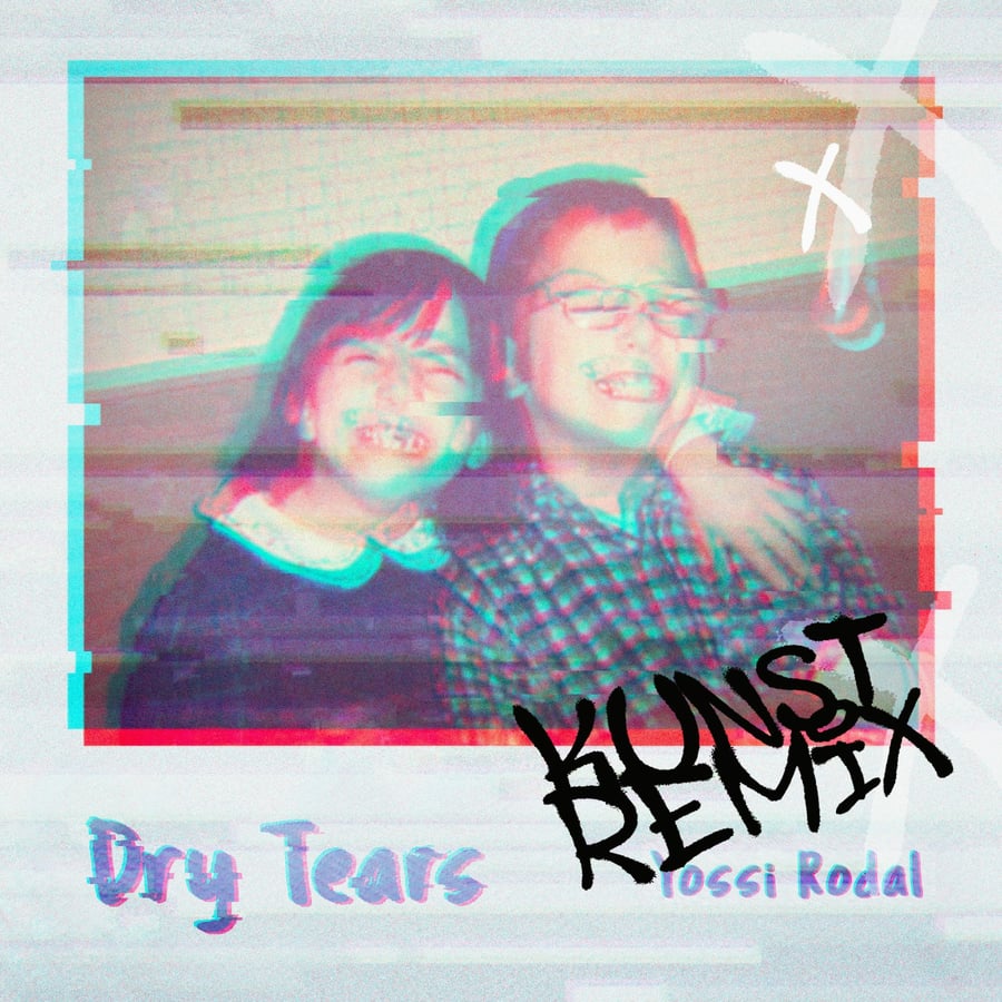 Dry Tears - Kunst Remix Cover Art