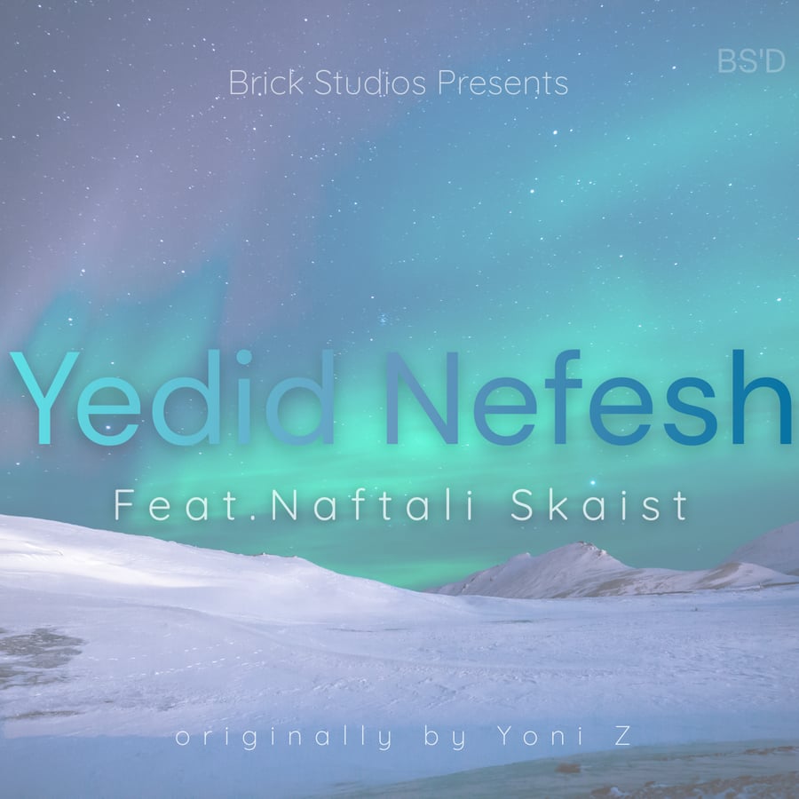 Yedid Nefesh (Feat.Naftali Skaist) Cover Art