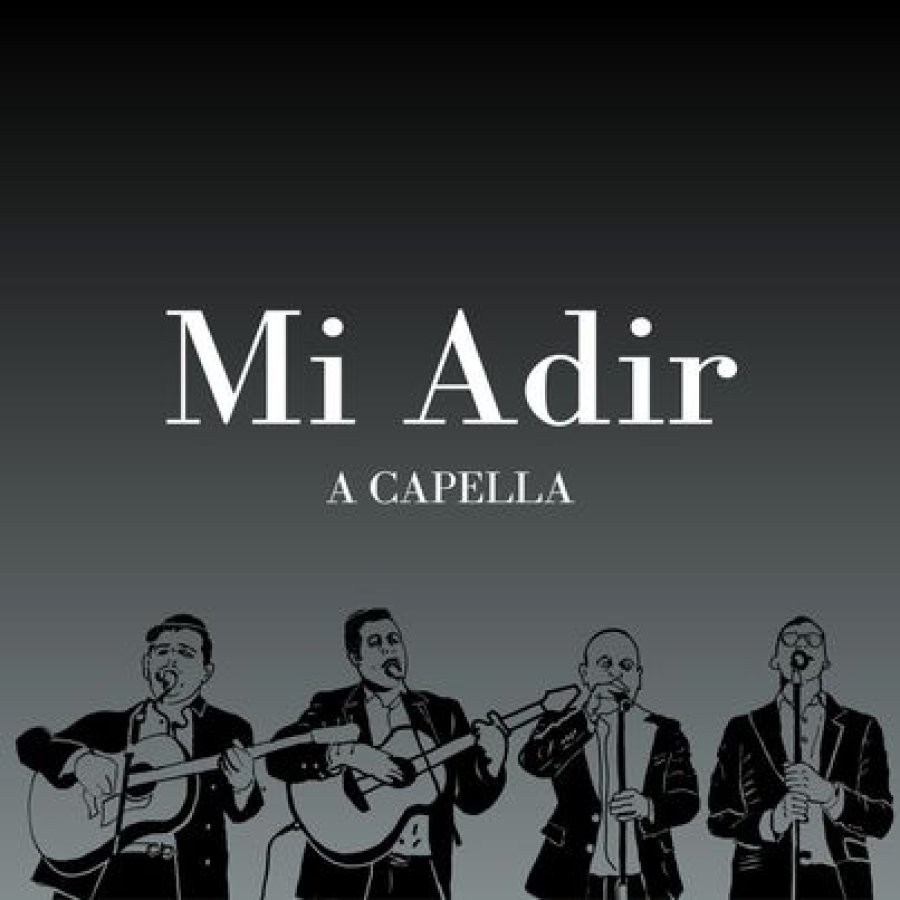 Mi Adir A Capella Cover Art