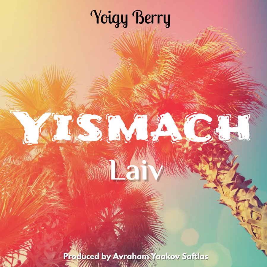 Yismach Laiv feat. Yoigy Berry Cover Art