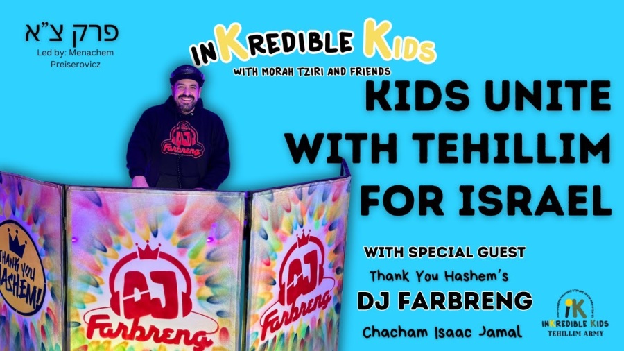 Tehillim For Israel With DJ Farbreng