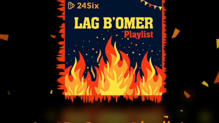 Lag Ba'omer Playlist on 24Six Sampler