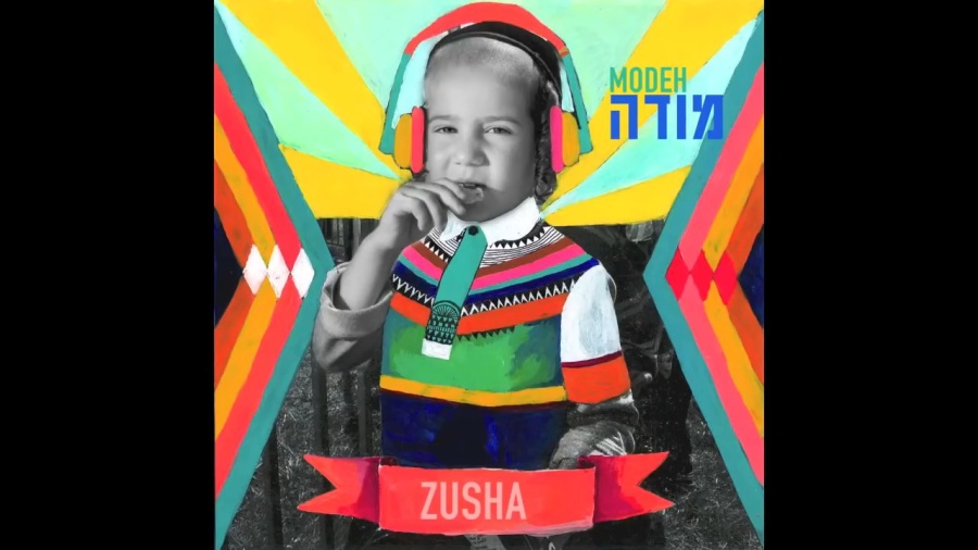 Zusha | Modeh