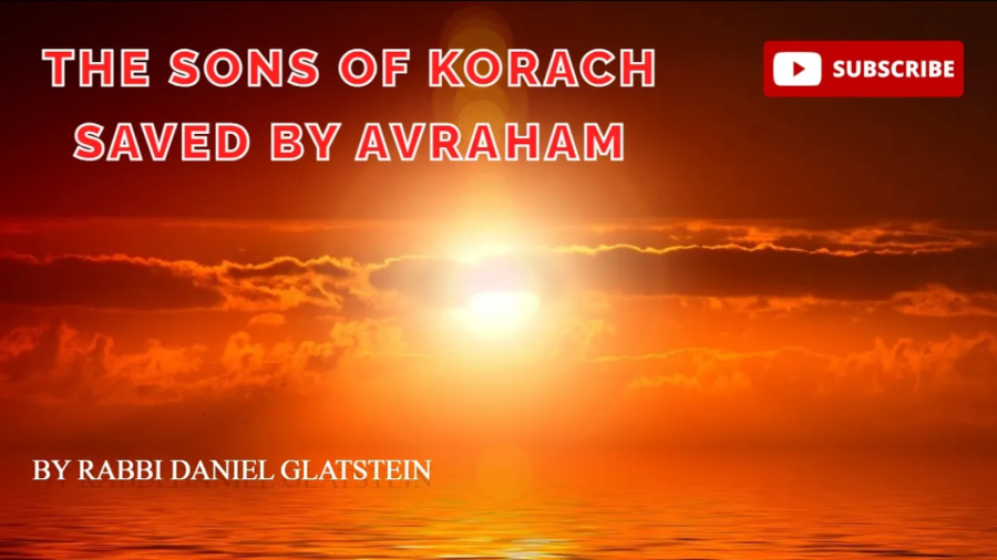 The Sons of Korach Saved by Avraham - The Amazing Presentation of Rav Moshe Wolfson