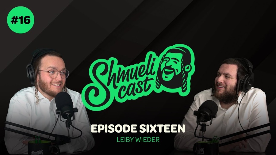 Enjoy and Appreciate what Life has to Offer | Leiby Wieder - ShmueliCast Ep. 16