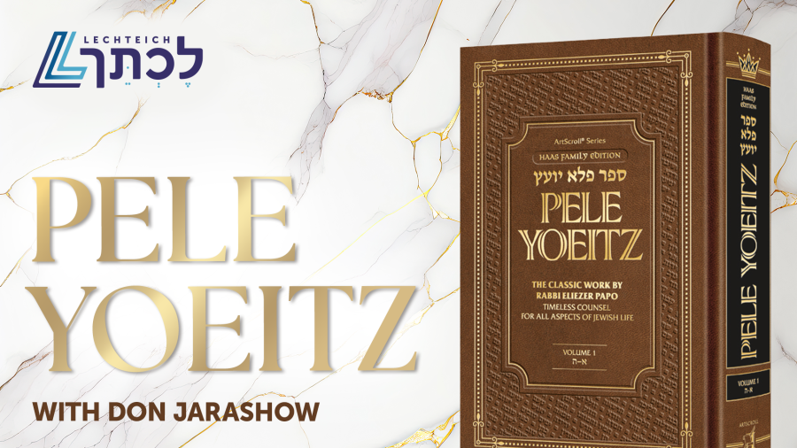Pele Yoeitz #105 - Being a Bas Yisrael | R' Don Jarashow