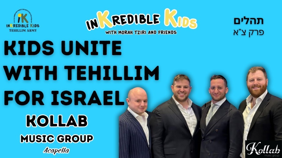 Tehillim For Israel With Kollab Music Group