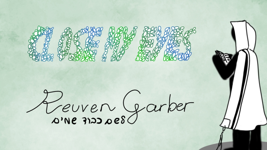 Close My Eyes (Official Corona Song) – Reuven Garber