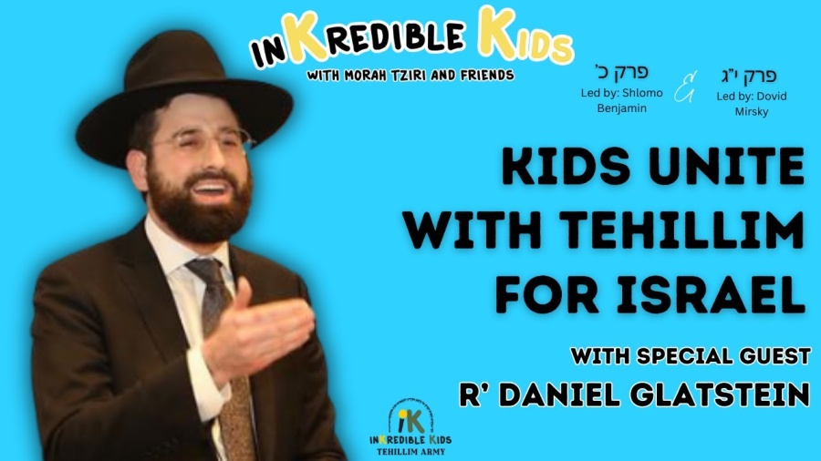 Tehillim For Israel With R' Daniel Glatstein