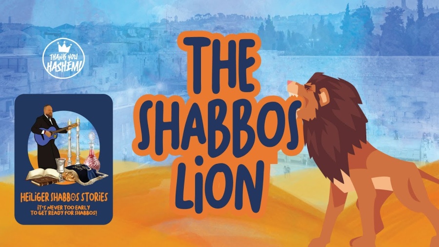 The Shabbos Lion - Story 4 | Heiliger Shabbos Stories | Mendy Worch | TYH Nation