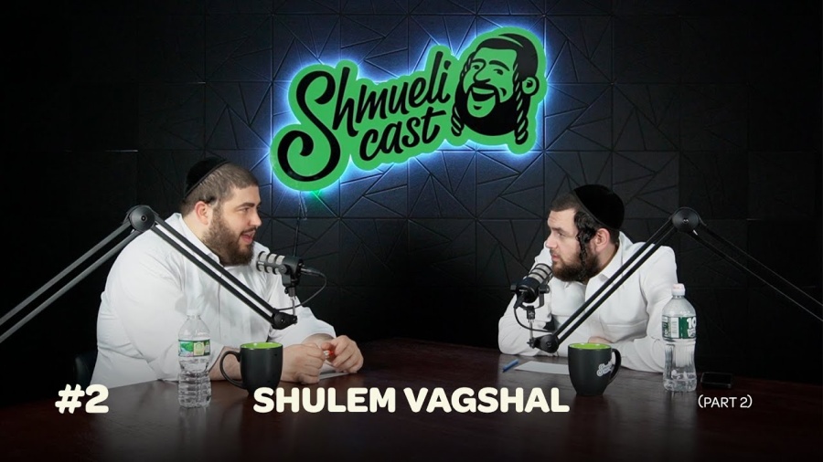 ShmueliCast - Episode 2 : Shalom Vagshal (Part 2)