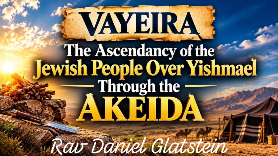 Vayeira: The Ascendancy Over Yishmael Through the Akeida {Plus New Material} 