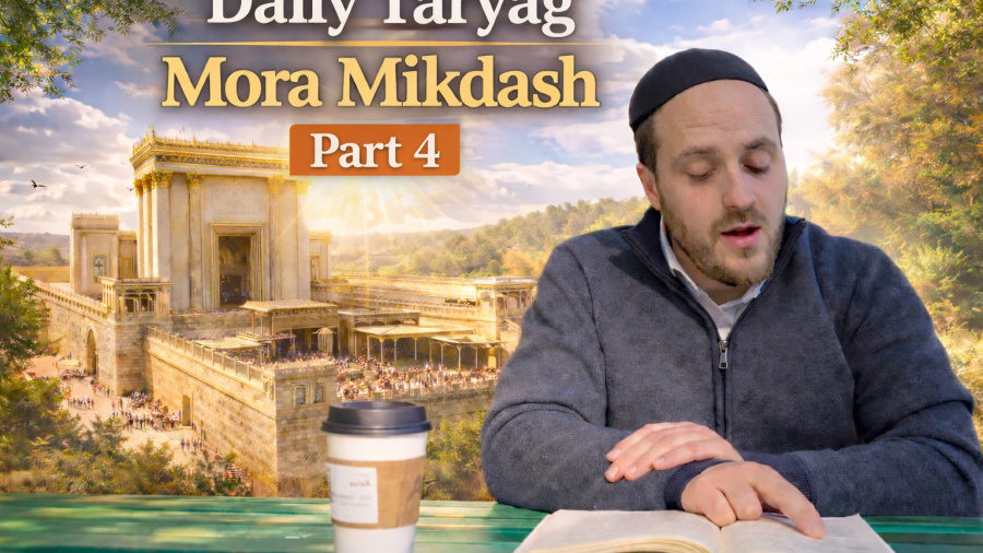 Mora Mikdash part 4