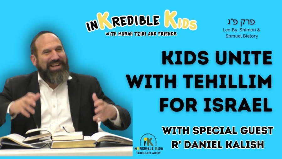 Tehillim For Israel With R' Daniel Kalish