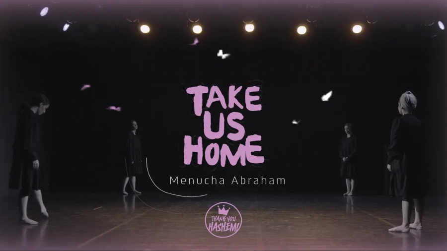 Take Us Home | Menucha Abraham | TYH Nation | For Women & Girls