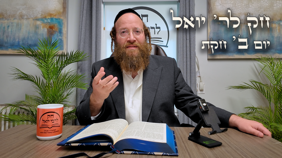 Chok L'Yisroel: Chukas-Balak, Day 2 | R' Yoel Lebovits (Ep. 229)