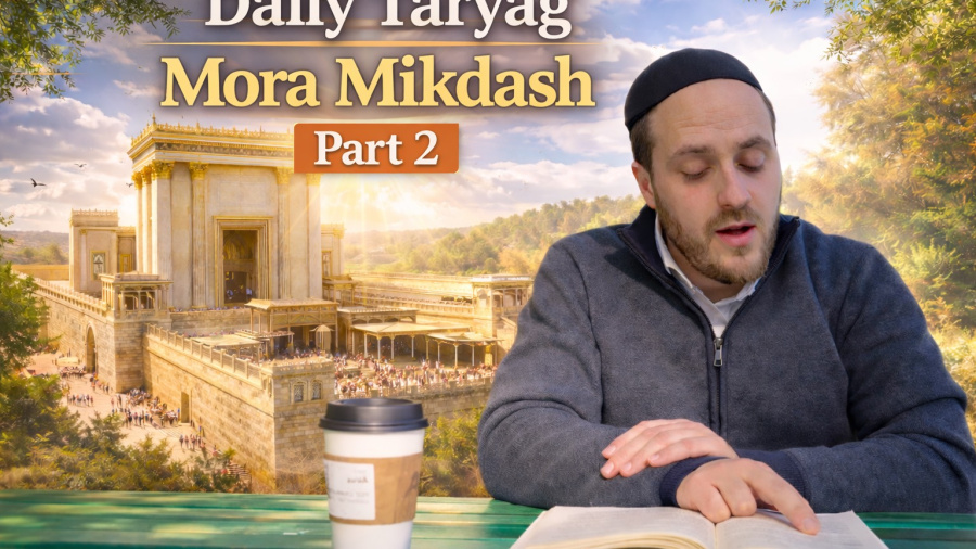 Mora Mikdash part 2