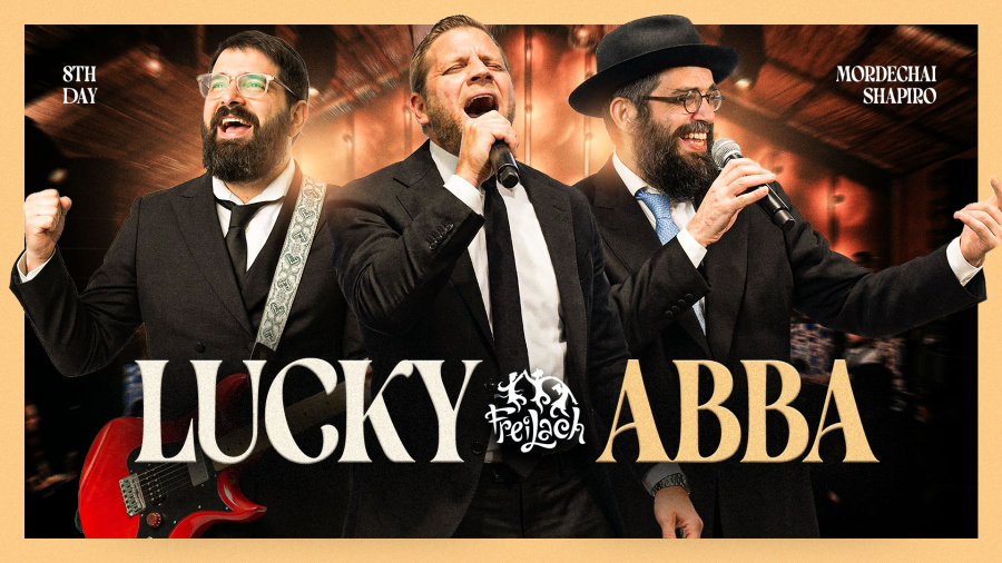Lucky Abba Mashup - Freilach Band ft. Mordechai Shapiro & 8th Day