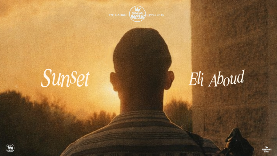 TYH Nation Presents: Sunset - Eli Aboud