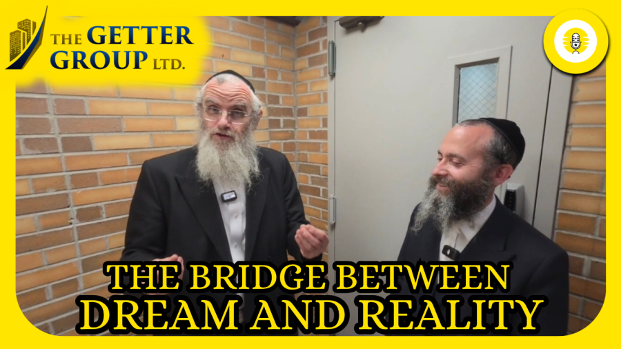 The Bridge Between Dream and Reality