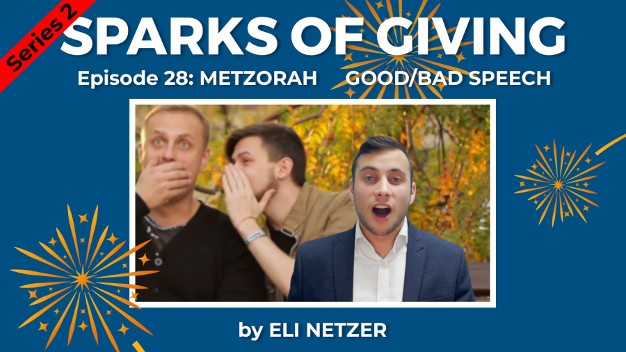 Metzorah: Good Speech/Bad Speech