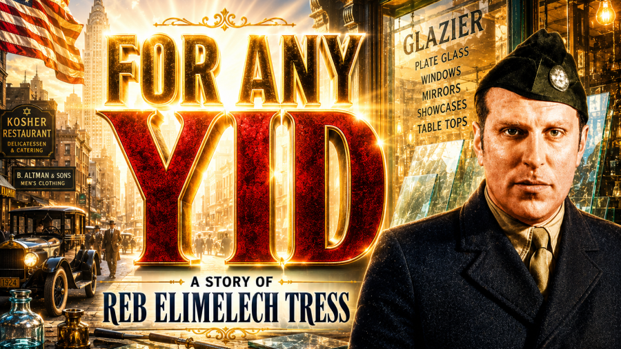 For Any Yid: A Story of Rav Elimelech “Mike” Tress and the Power of Caring