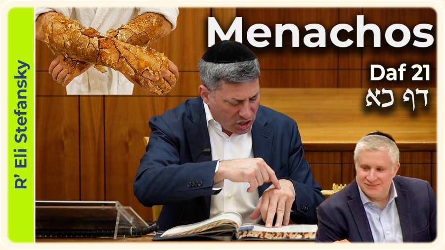Daf Yomi Menachos Daf 21 by R' Eli Stefansky