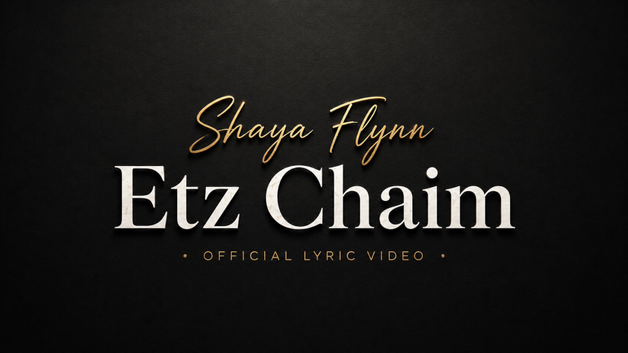 Shaya Flynn - Etz Chaim (Official Lyric Video)