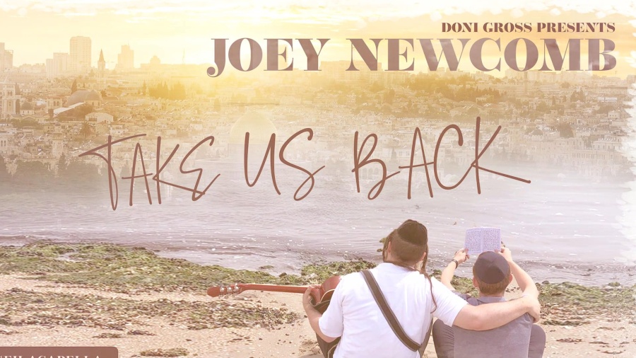 Take Us Back- Joey Newcomb- A Cappella