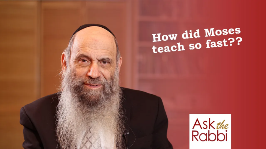 How did Moses teach so fast?? | Ask the Rabbi Live with Rabbi Chaim Mintz