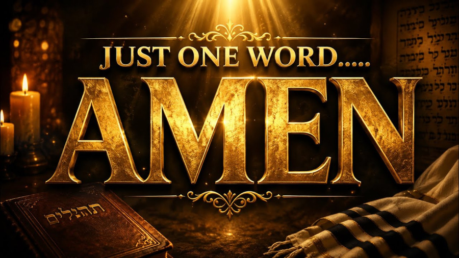Ki Savo: Just One Word..... Amen