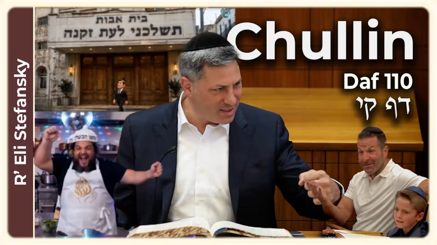 Daf Yomi Chullin Daf 110 by R’ Eli Stefansky