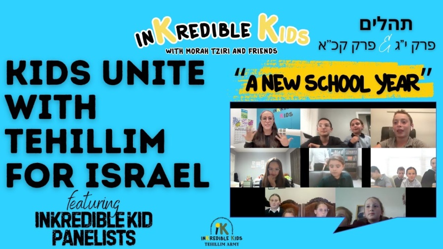 "A NEW SCHOOL YEAR:" Kid Panelists on the Tehillim Army