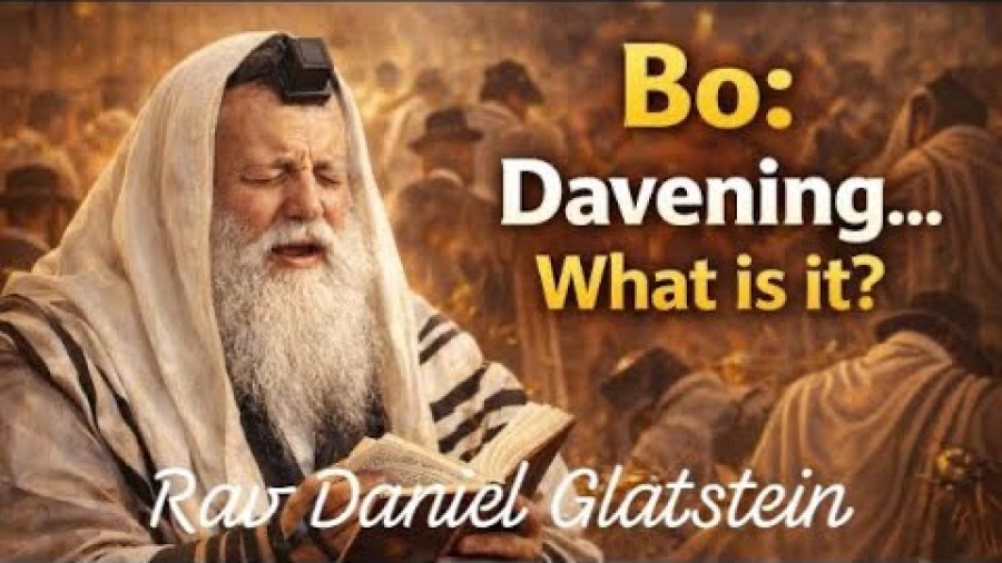 Bo: Davening...What is it?
