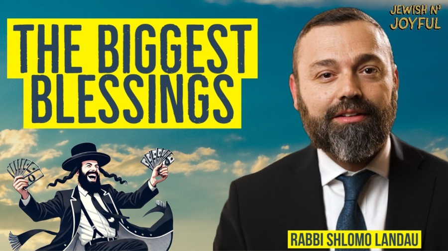 The Biggest Blessings (feat. Rabbi Shlomo Landau)