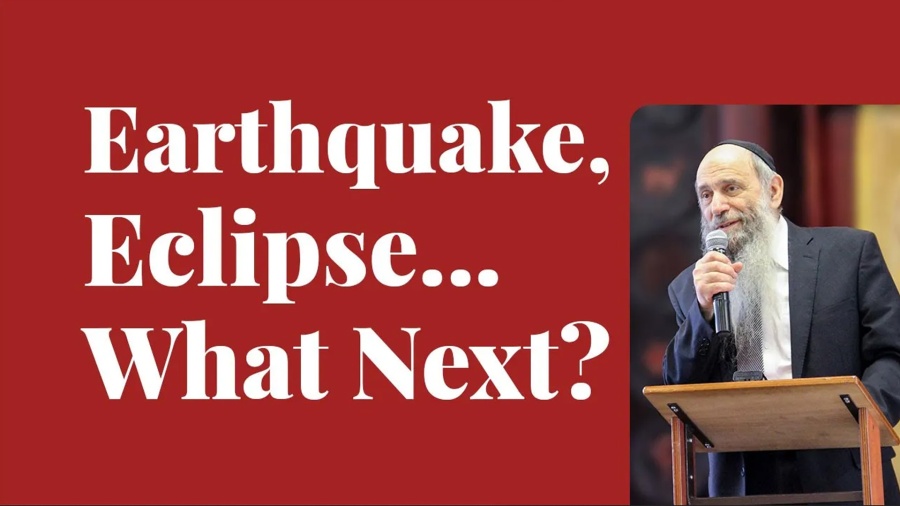 Should the earthquake and eclipse make us concerned? | Ask the Rabbi Live with Rabbi Chaim Mintz