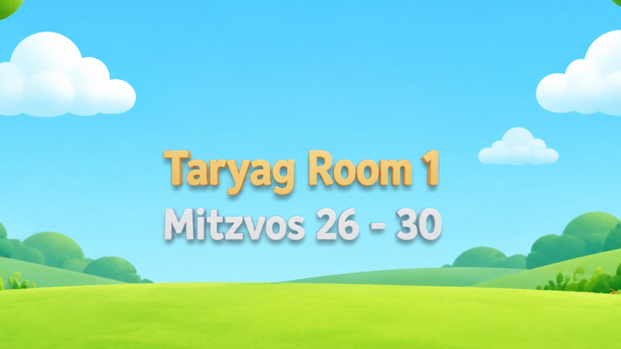 Taryag Kids: Mitzvos 26 - 30