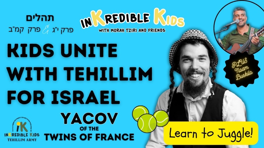 Tehillim For Israel With Yacov of the Twins From France PLUS Noam Buskila