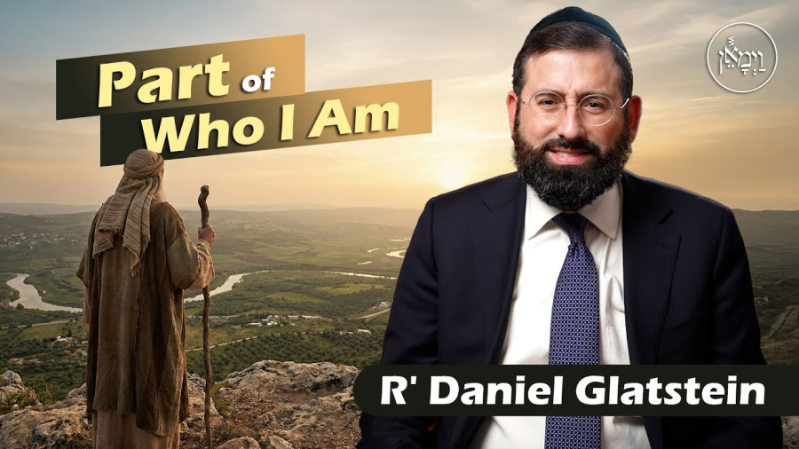 Part of Who I Am | Rabbi Daniel Glatstein