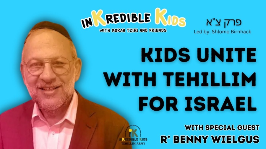 Tehillim For Israel With R' Benny Wielgus