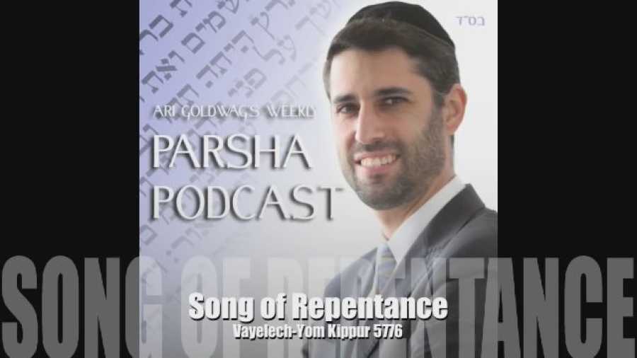 Vayelech-Yom Kippur - Song of Repentance