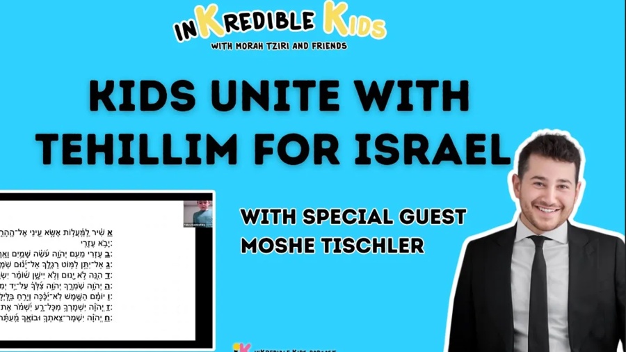 Kids Nightly Tehillim for Israel with Special Guests, Moshe Tischler and Baruch, Age 10