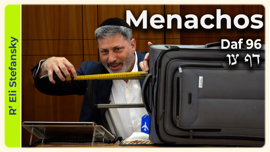 Daf Yomi Menachos Daf 96 by R' Eli Stefansky