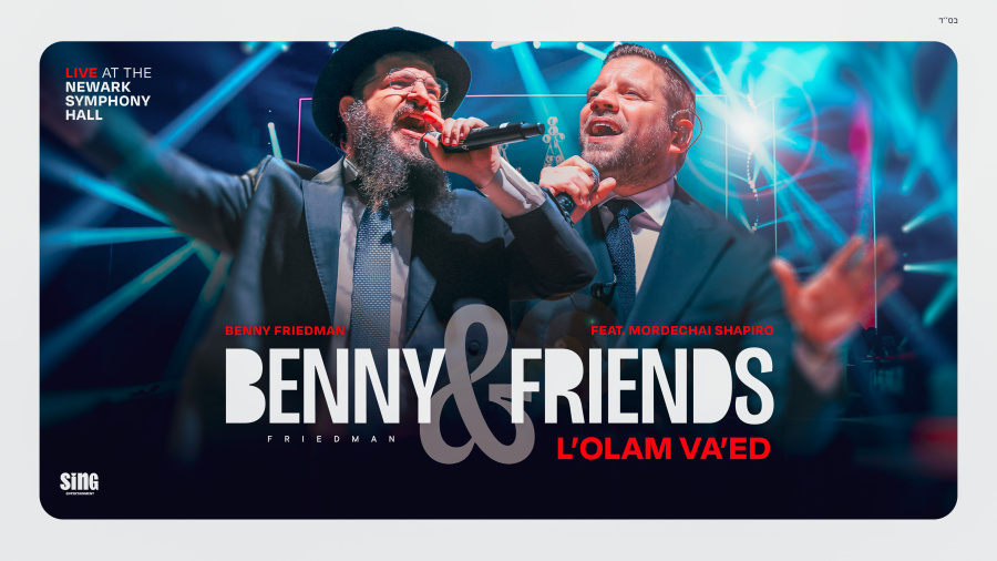 Benny Friedman & Mordechai Shapiro - L’olam Va’ed Live!